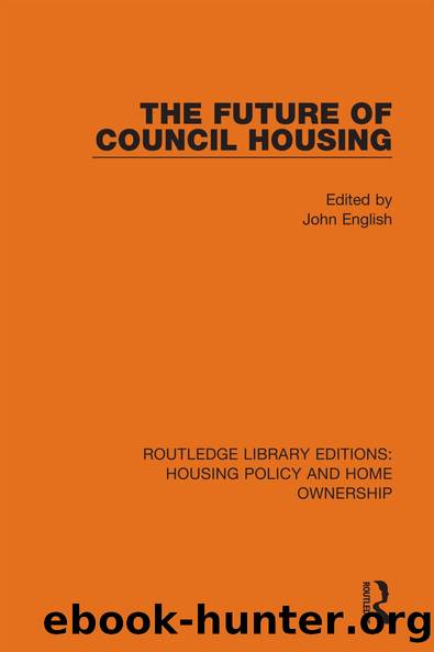 The Future of Council Housing by John English