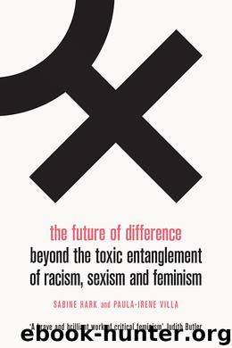 The Future of Difference by Sabine Hark & Paula-Irene Villa