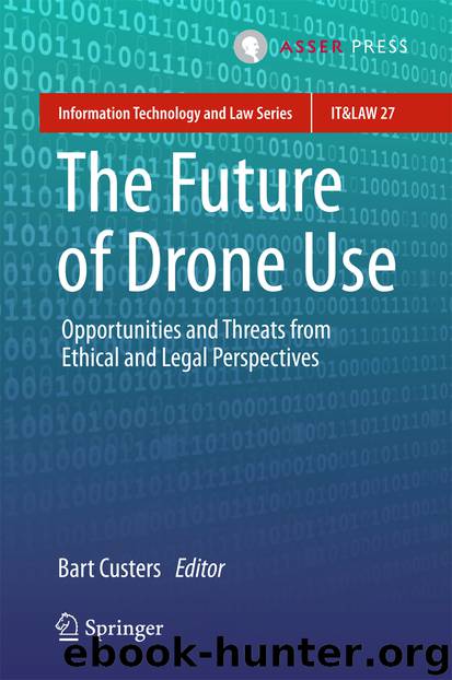 The Future of Drone Use by Bart Custers