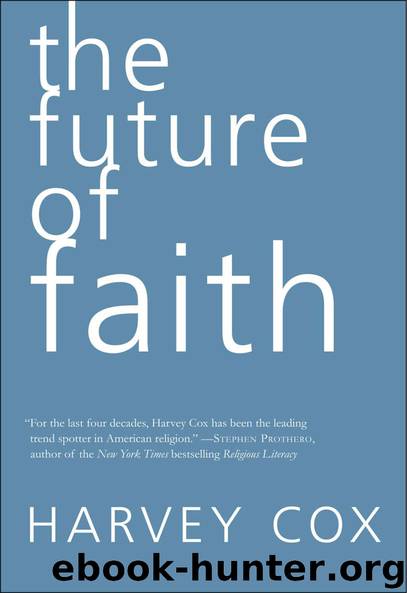 The Future of Faith by Harvey Cox