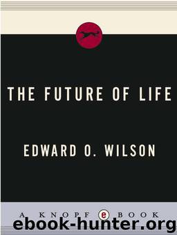 The Future of Life by Wilson Edward O