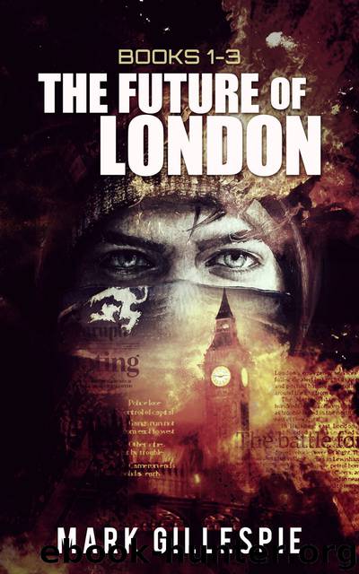 The Future of London: (L-2011, Mr Apocalypse, Ghosts of London) by Mark Gillespie