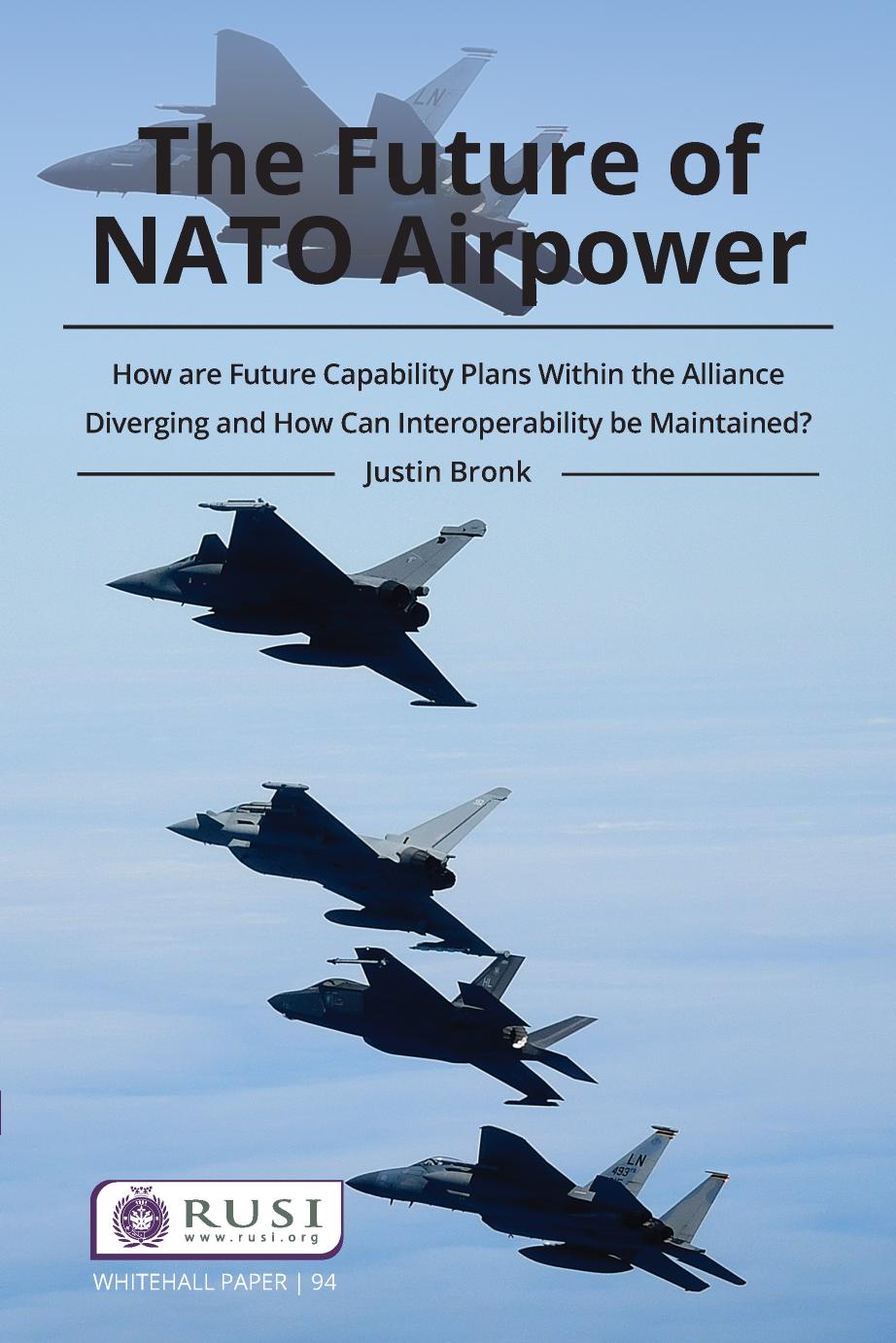 The Future of NATO Airpower by Justin Bronk