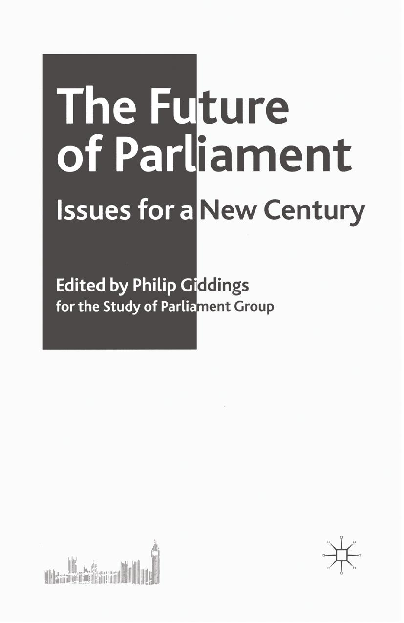The Future of Parliament: Issues for a new century by Philip Giddings (eds.)