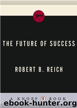 The Future of Success by Robert B. Reich