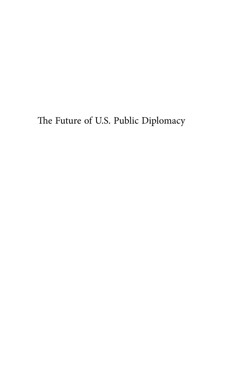 The Future of U.S. Public Diplomacy: An Uncertain Fate (Diplomatic Studies, 4) by Kathy R. Fitzpatrick