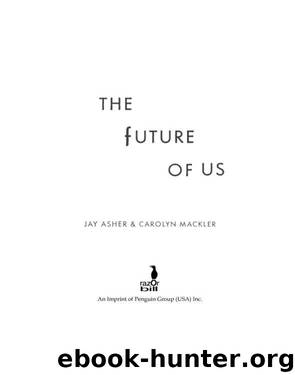 The Future of Us by Jay Asher