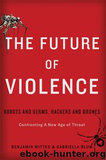 The Future of Violence by Benjamin Wittes