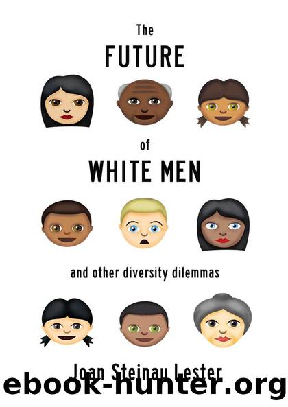 The Future of White Men and Other Diversity Dilemmas by Joan Steinau Lester