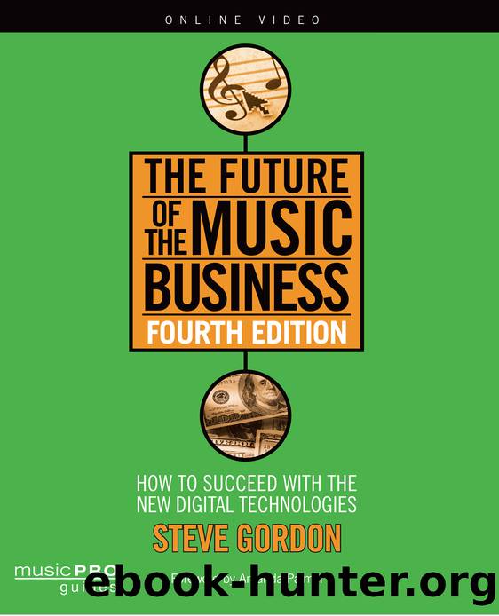 The Future of the Music Business by Gordon Steve;