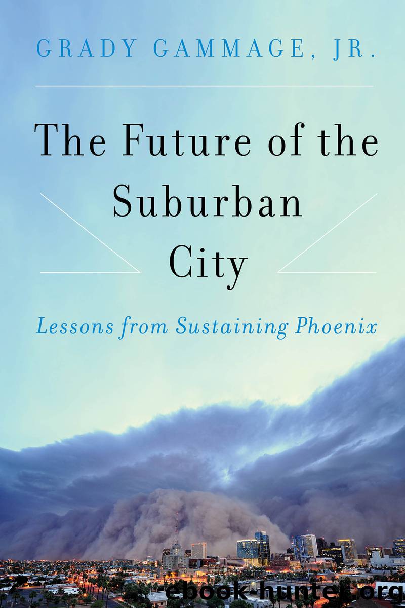 The Future of the Suburban City by Grady Gammage Jr