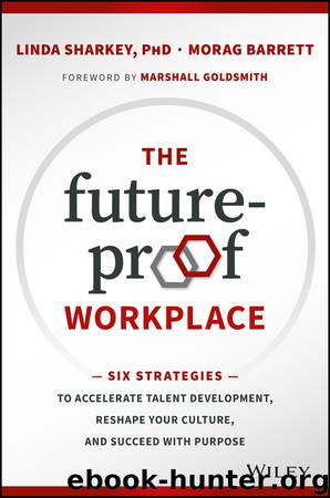 The Future-Proof Workplace by Linda Sharkey & Morag Barrett