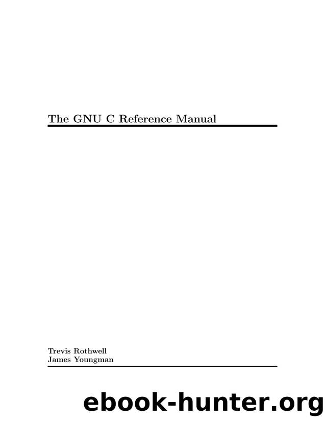 The GNU C Reference Manual by Unknown