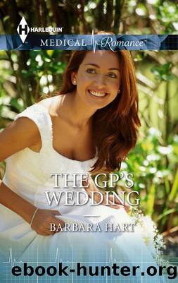 The GPs' Wedding by Barbara Hart
