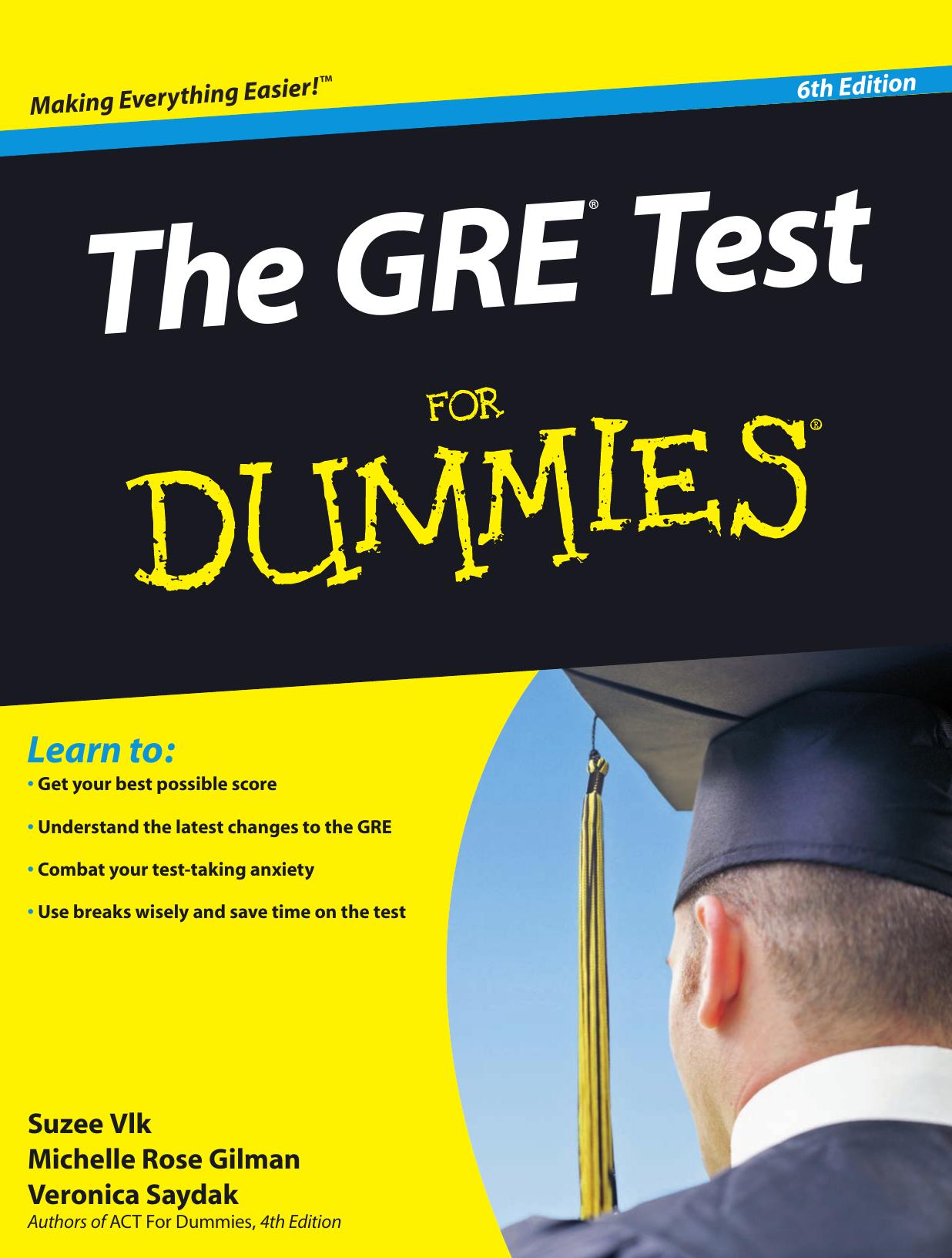 The GRE Test For Dummies, 6th Edition by Unknown