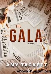 The Gala by Amy Tackett