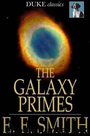 The Galaxy Primes by E. E. Smith