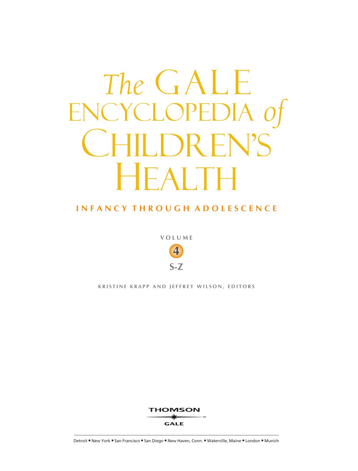 The Gale Encyclopedia of Children's Health Vol 4 (S-Z) by Unknown