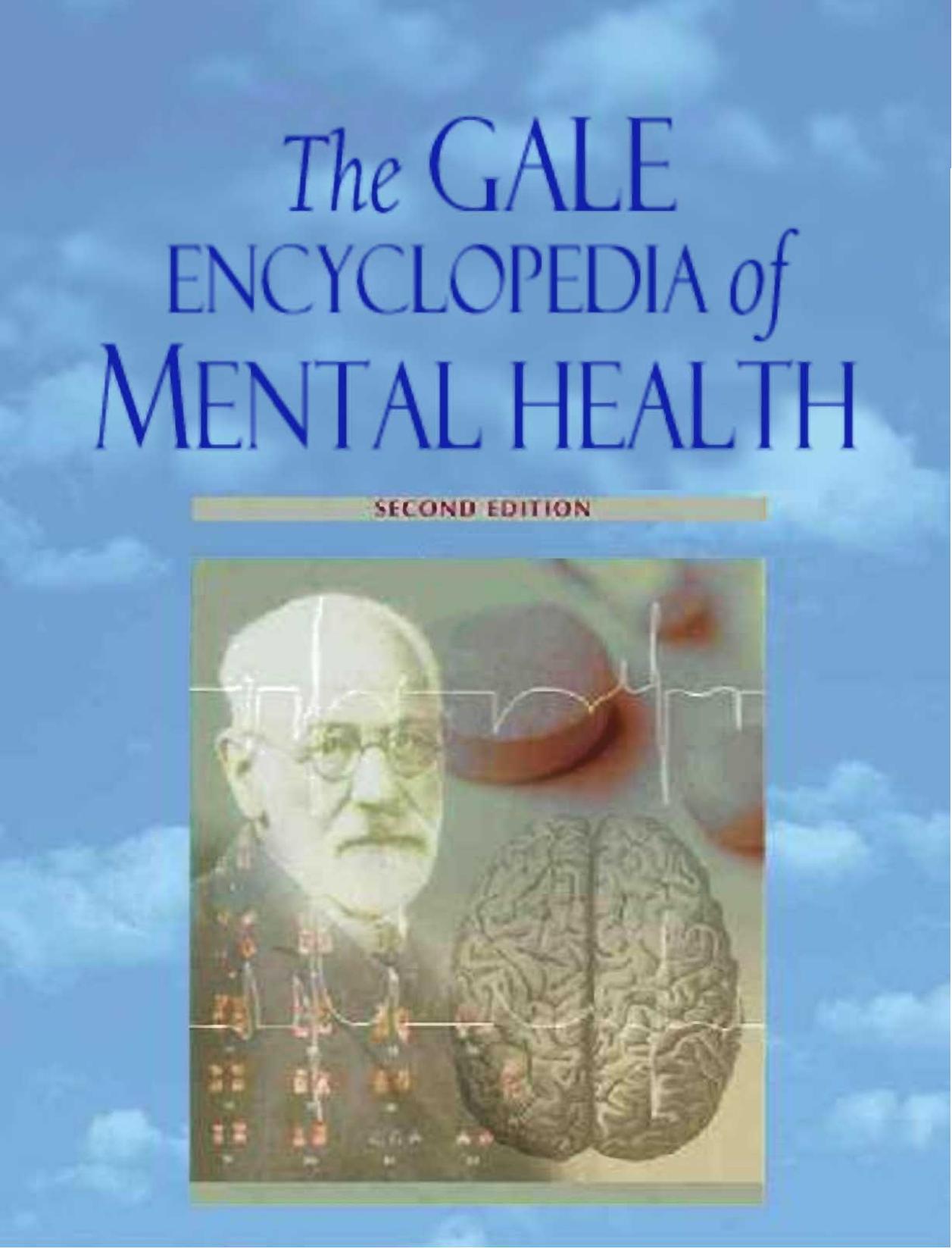The Gale Encyclopedia of Mental Health by Laurie J. Fundukianc Jeffrey Wilson
