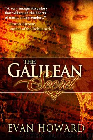 The Galilean Secret: A Novel by Evan Howard