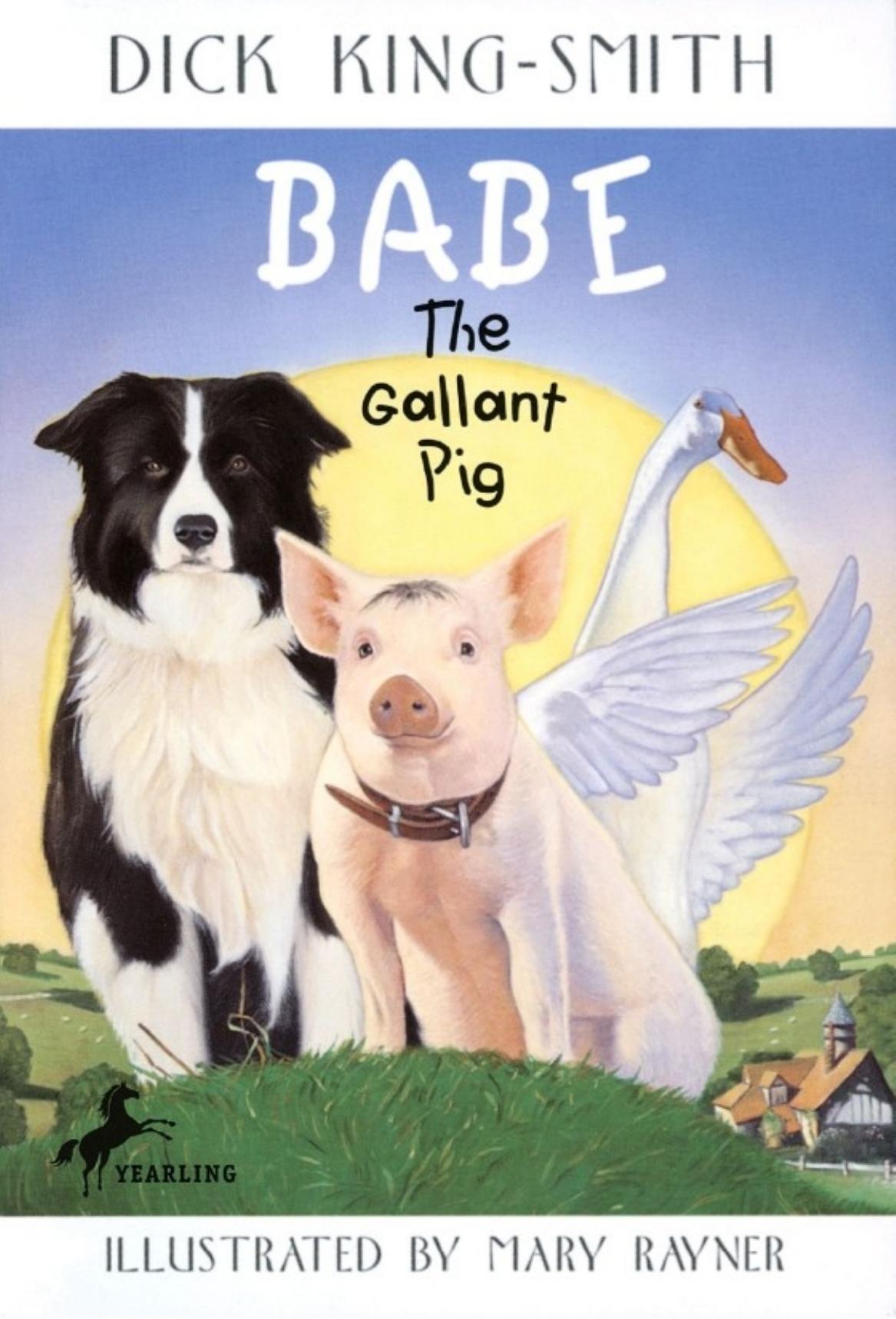 The Gallant Pig by Dick King-Smith