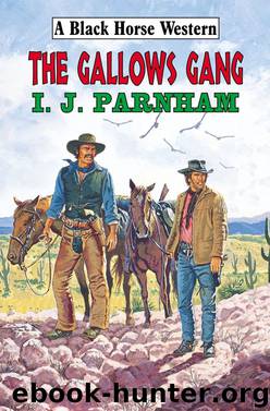 The Gallows Gang by I. J. Parnham