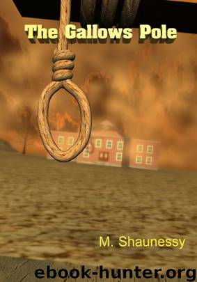 The Gallows Pole by M. Shaunessy