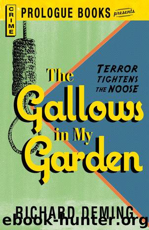The Gallows in my Garden by Richard Deming