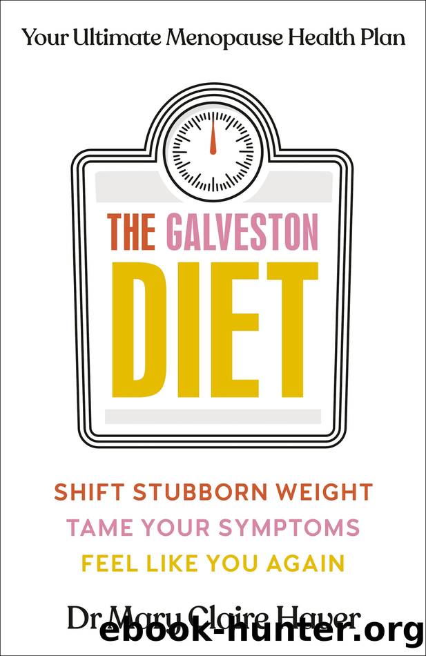 The Galveston Diet by Mary Claire Haver