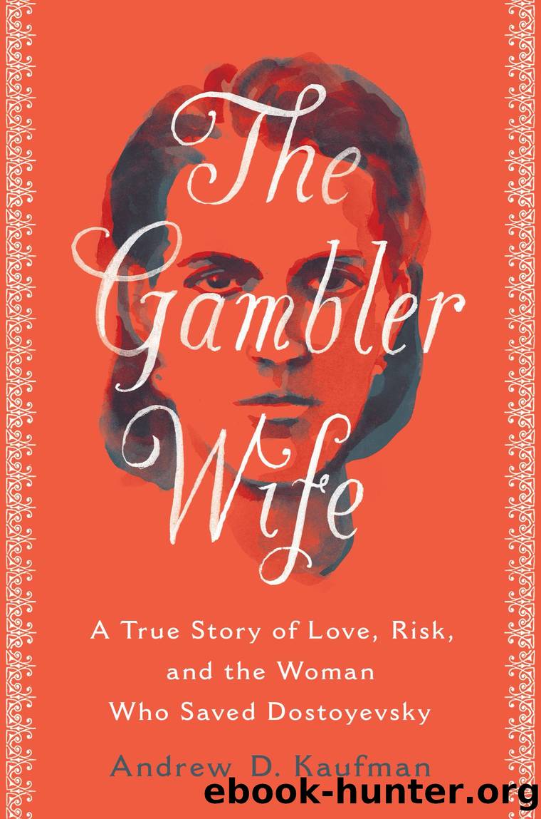 The Gambler Wife by Andrew D. Kaufman