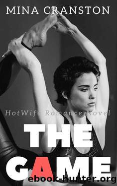 The Game - Hotwife Romance Novel by Mina Cranston