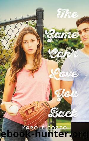 The Game Canât Love You Back by Karole Cozzo