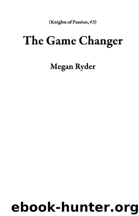 The Game Changer by Megan Ryder