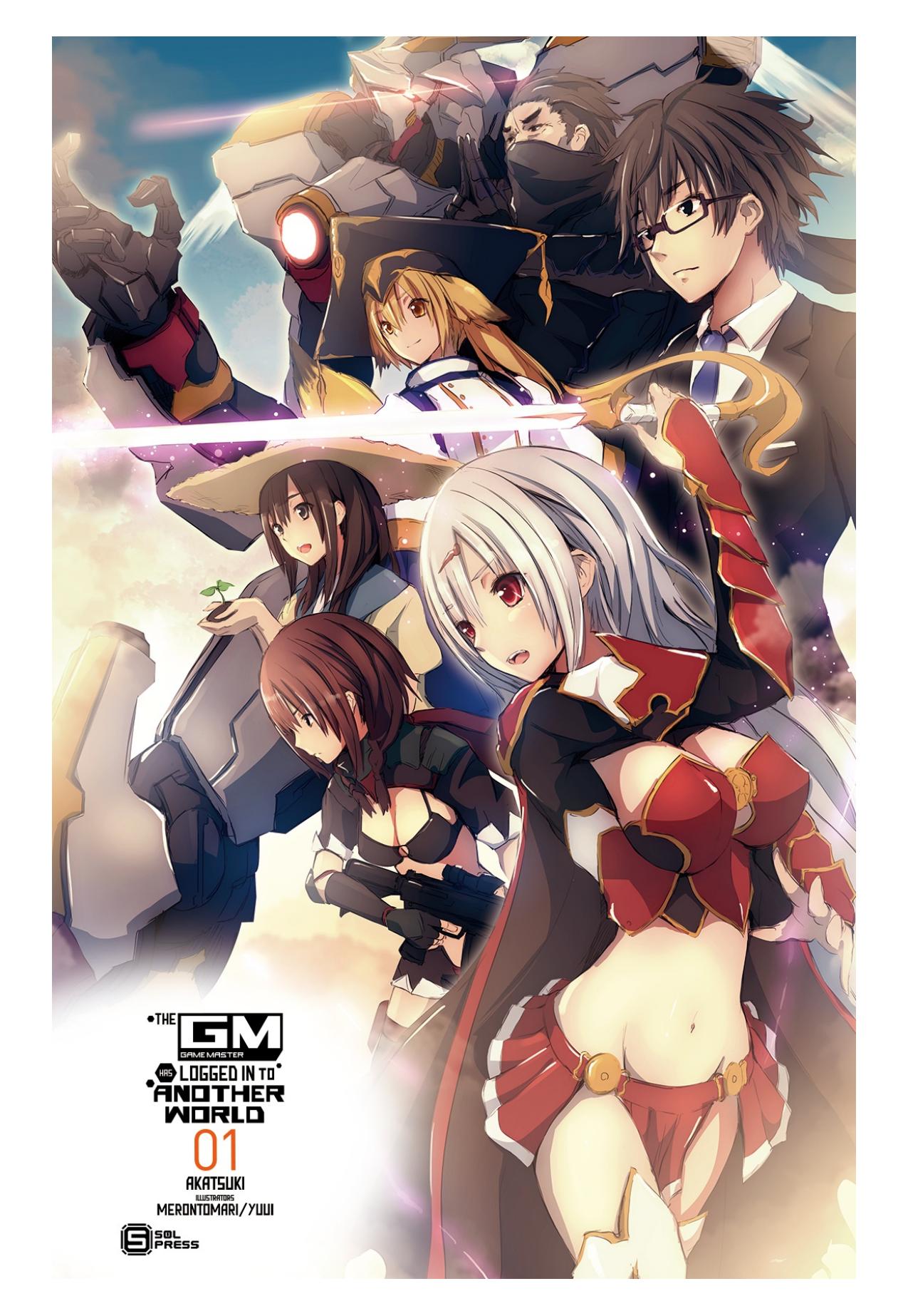 The Game Master has Logged In to Another World 1 by Akatsuki
