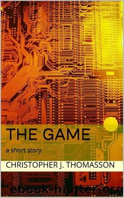 The Game by Christopher J. Thomasson