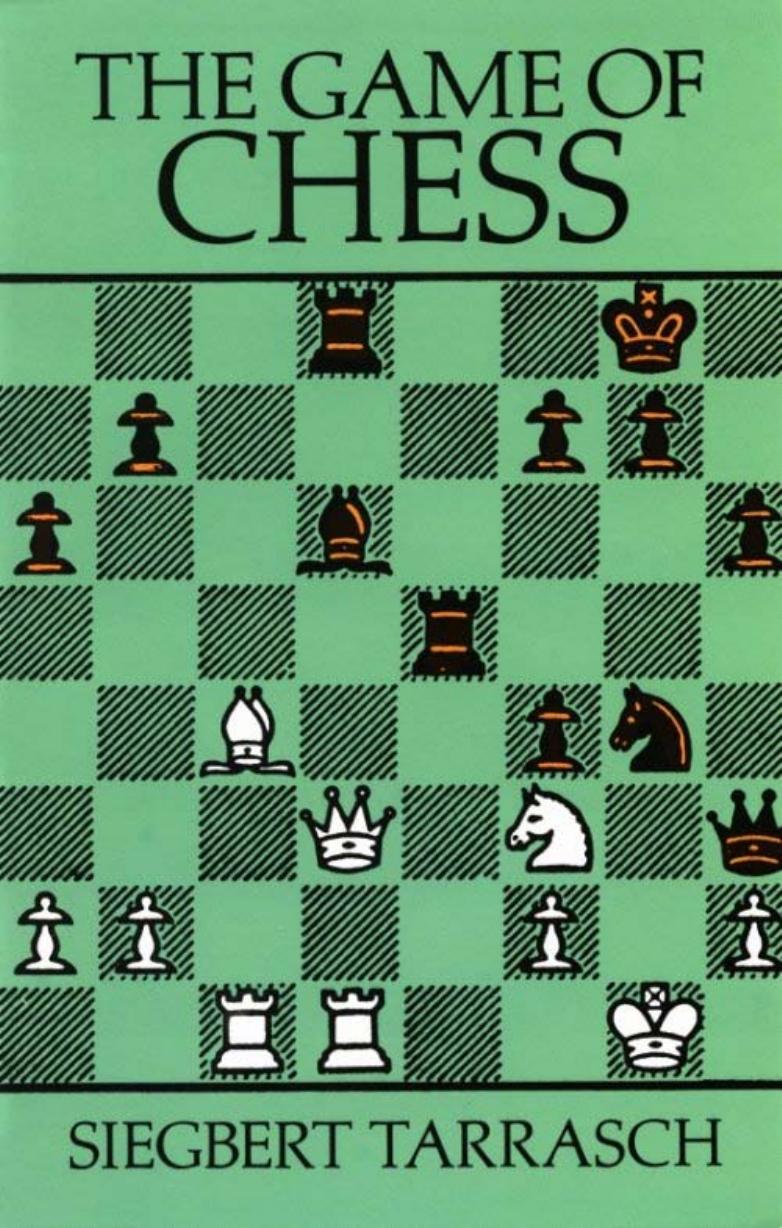 The Game of Chess by Siegbert Tarrasch
