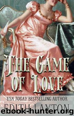 The Game of Love (The Love Trilogy, #2) by Edith Layton