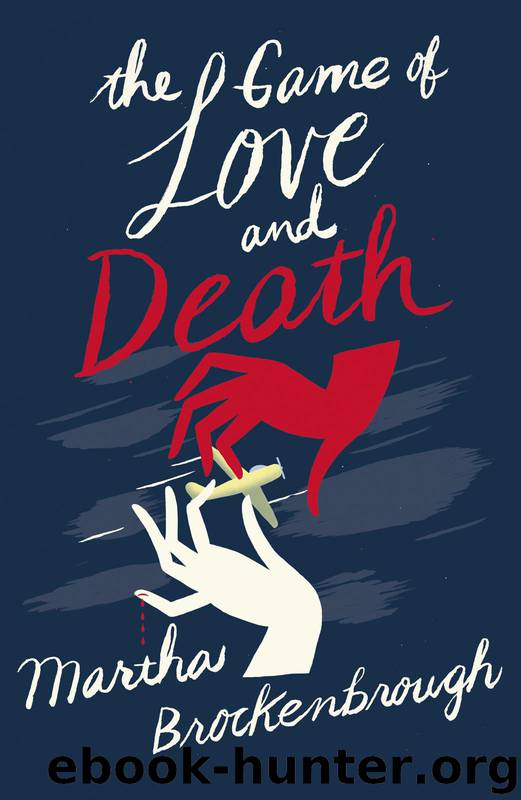 The Game of Love and Death by Brockenbrough Martha