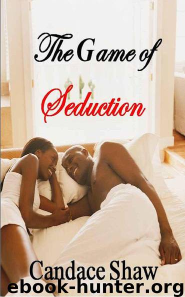The Game of Seduction by Candace Shaw