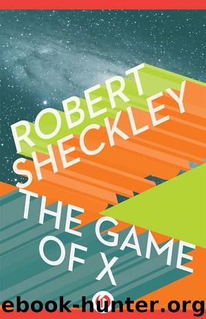 The Game of X by Robert Sheckley
