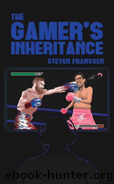 The Gamer's Inheritance by Steven Franssen