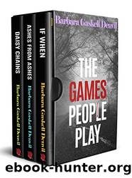 The Games People Play: The Complete Trilogy Boxset by Barbara Gaskell Denvil