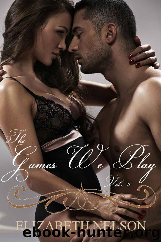 The Games We Play Vol. 2 (Riley Grayson) by Nelson Elizabeth