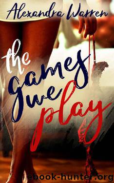 The Games We Play by Alexandra Warren