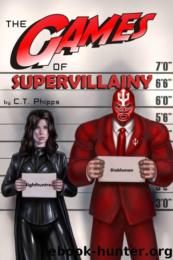 The Games of Supervillainy by Phipps C. T