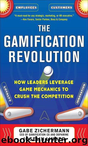 The Gamification Revolution: How Leaders Leverage Game Mechanics to Crush the Competition by Zichermann Gabe & Linder Joselin