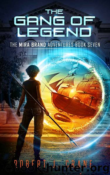 The Gang of Legend by Robert J Crane