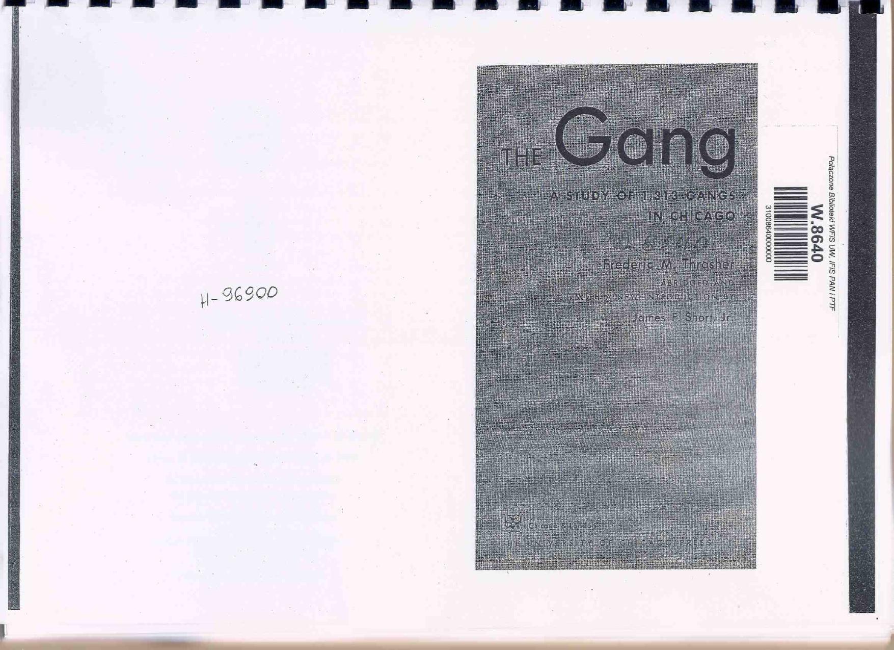 The Gang: A Study of 1,313 Gangs in Chicago by Frederic M. Thrasher