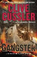 The Gangster by Cussler Clive & Scott Justin