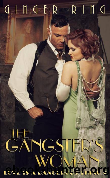 The Gangster's Woman by Ginger Ring